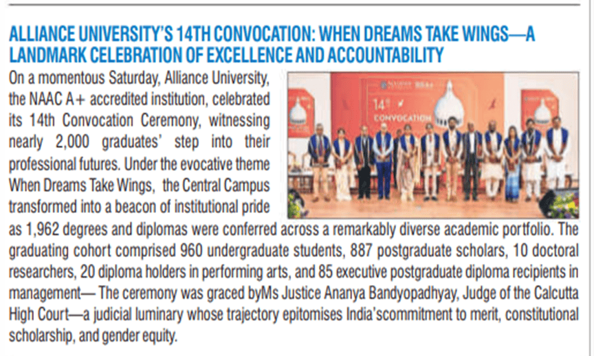 Alliance University\'s 14th Convocation : When Dreams Take Wings - A landmark celebration of excellence and accountability Publication: Financial Express – Bangalore Edition